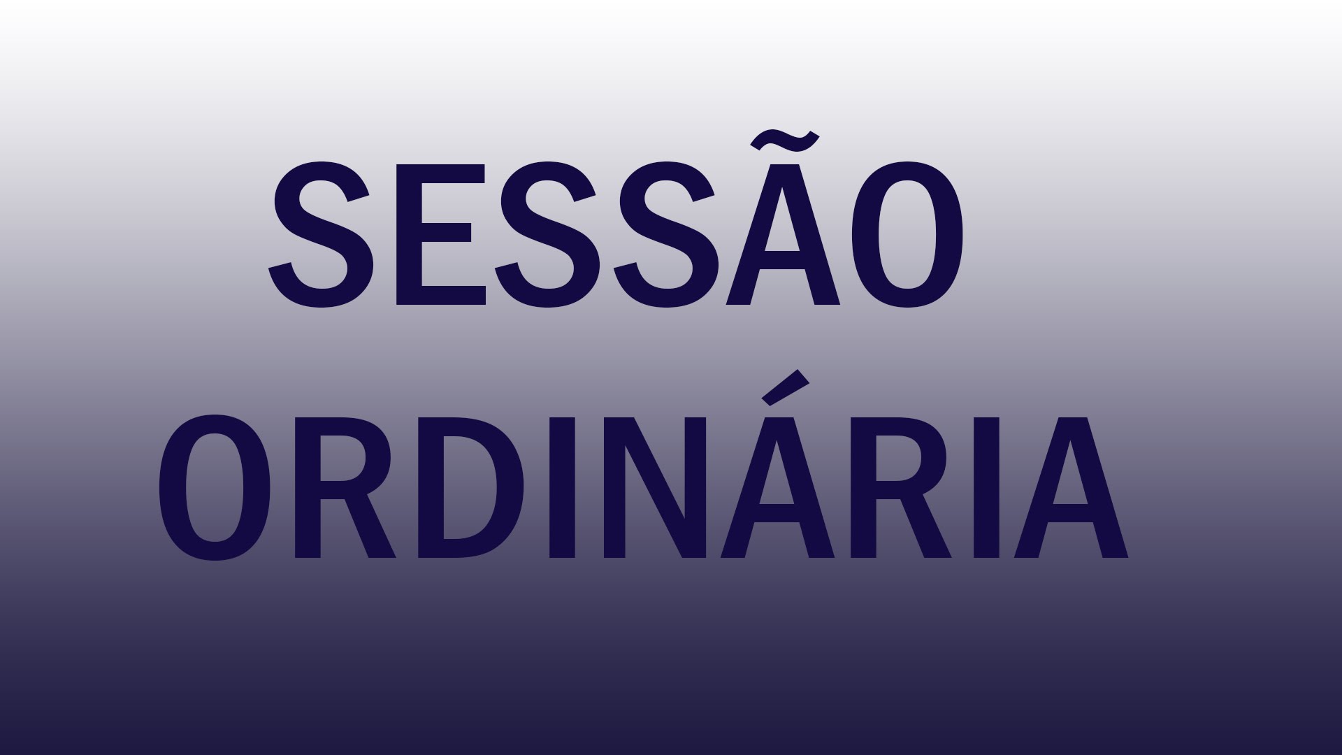 Sessões Ordinárias 